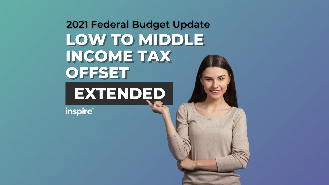 Federal Budget Low To Middle Tax Offset Extended Inspire