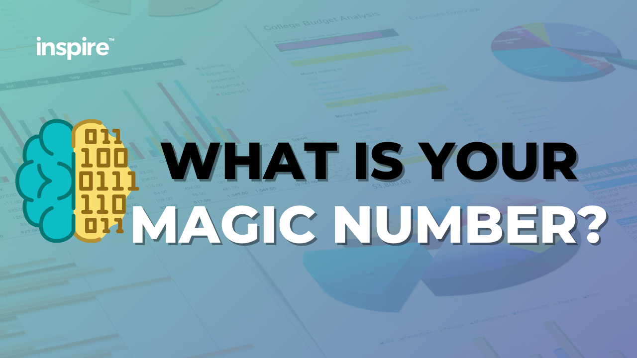 What Is Your Magic Number? | Inspire Accountants - Small Business ...