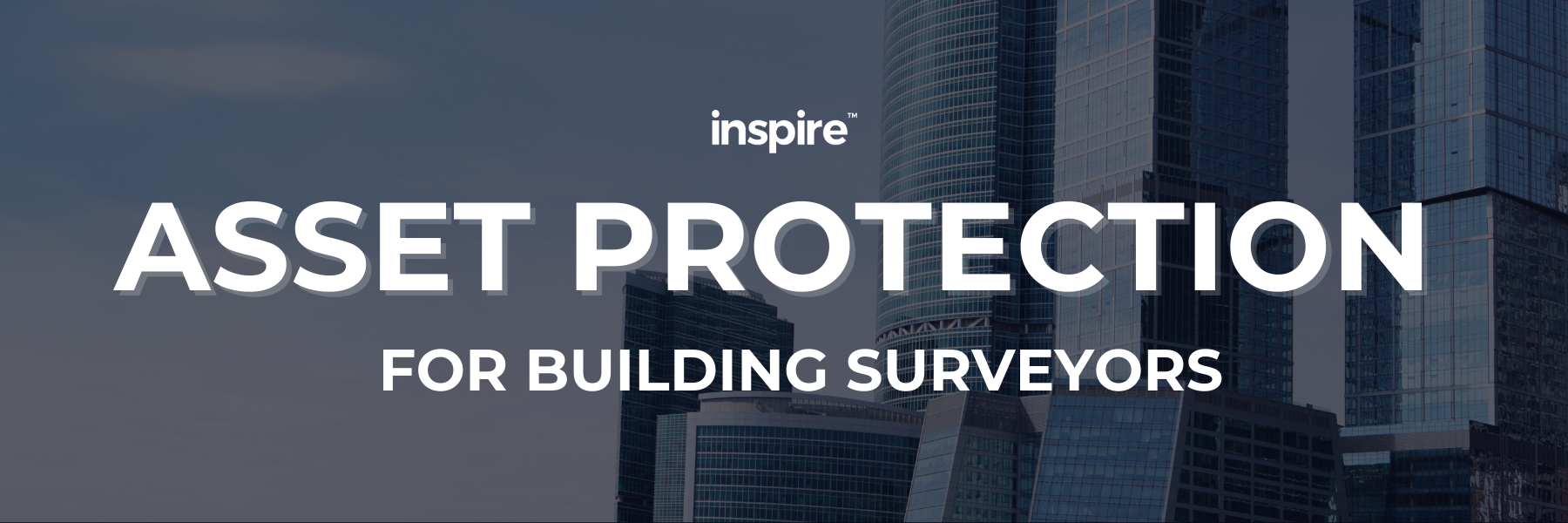Asset Protection For Building Surveyors V2